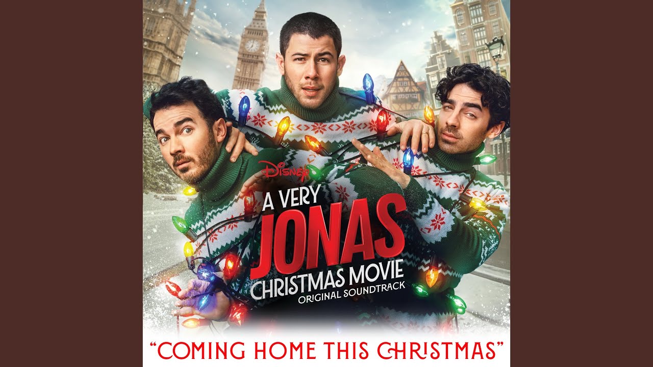 Coming Home This Christmas (From "A Very Jonas Christmas Movie")