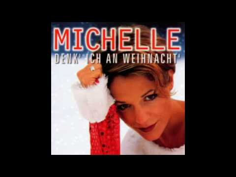 Michelle - Stille Nacht, heilige Nacht